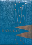 Caney High School Yearbook, 1962 by Caney High School