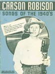 Carson Robison Songs of the 1940's by Carson Robison