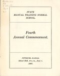 Kansas State Manual Training Normal School Fourth Annual Commencement, June 1907 by The Kansas State Normal School