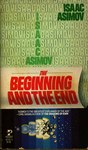 The Beginning and the End by Isaac Asimov