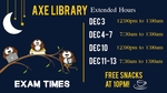 2017 Fall Finals & Dead Week Hours by Leonard H. Axe Library