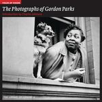 The Photographs of Gordon Parks by Charles Johnson