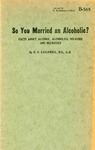 So You Married an Alcoholic? by D.O. Cauldwell, M.D., Sc.D.