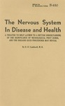 The Nervous System In Disease and Health by D.O. Cauldwell, M.D., Sc.D.