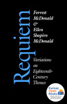 Requiem: Variations on Eighteenth-Century Themes by Forrest McDonald and Ellen Shapiro