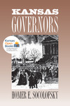 Kansas Governors by Homer E. Socolofsky