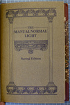 Manual Normal Light, Vol. 2 Spring Edition by Kansas State Manual Training Normal School