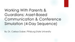 Working With Parents & Guardians: Asset-Based Communication + Conference Simulation (4-Day Sequence)