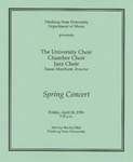 The University Choir, Chamber Choir, and the Jazz Choir