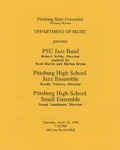 PSU Jazz Band, Pittsburg High School Jazz Ensemble, and Pittsburg High School Small Ensemble