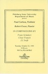 Paul Carlson, Violinist and Robert Ensor, Pianist in compositions by Franz Schubert, Cesar Franck and J.J. Swift by Pittsburg State University