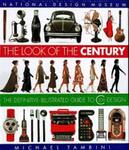 The Look of the Century by Michael Tambini and Cooper-Hewitt Museum