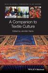 A Companion to Textile Culture by Jennifer Harris